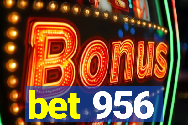 bet 956